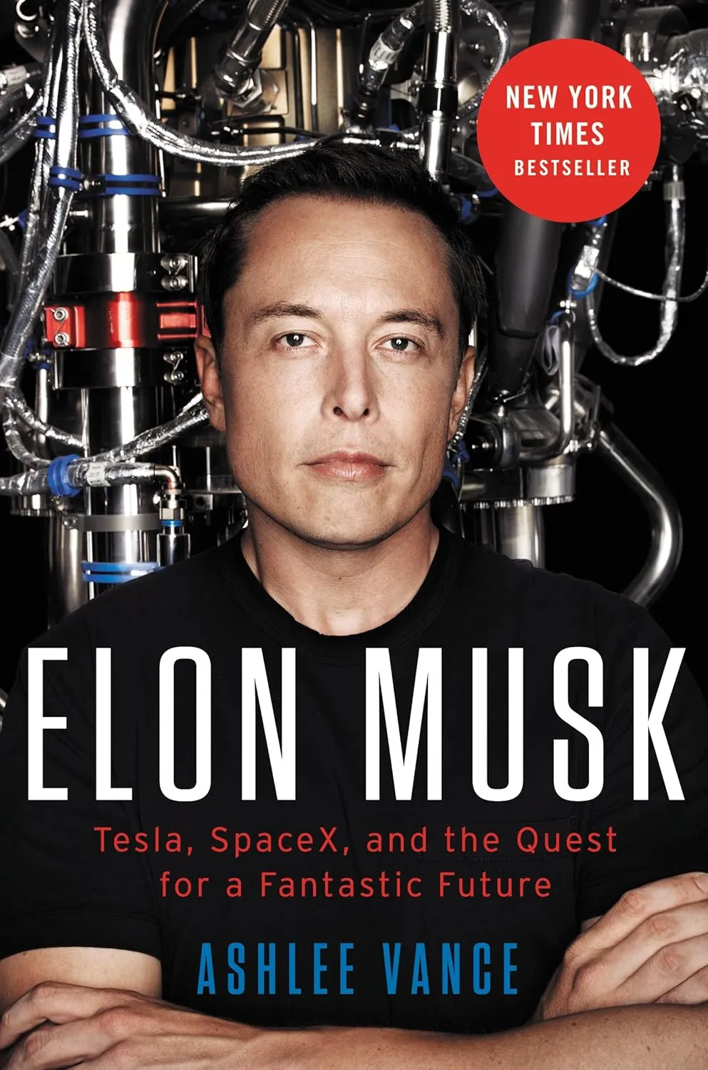 Elon Musk: Tesla, SpaceX, and the Quest for a Fantastic Future Hardcover  May 19, 2015