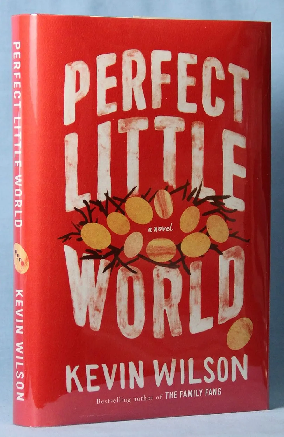 Perfect Little World: A Novel Hardcover  January 24, 2017