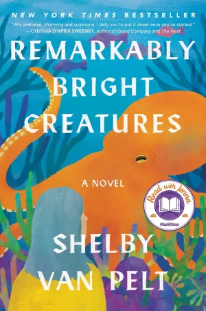 Remarkably Bright Creatures: A Read with Jenna Pick Hardcover  May 3, 2022