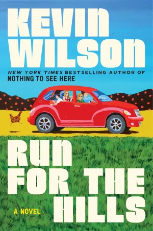 Run for the Hills: From the NYT Bestselling Author of Nothing to See Here Hardcover  May 13, 2025