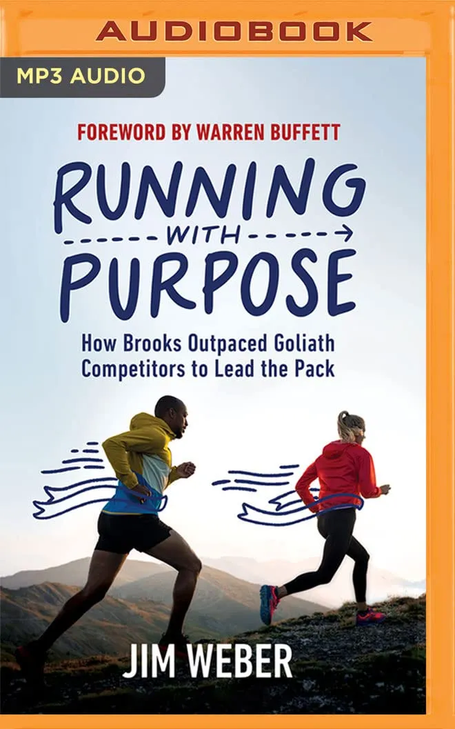 Running with Purpose: How Brooks Outpaced Goliath Competitors to Lead the Pack Audio CD  Unabridged, April 26, 2022