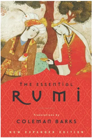 The Essential Rumi, New Expanded Edition Paperback  May 28, 2004