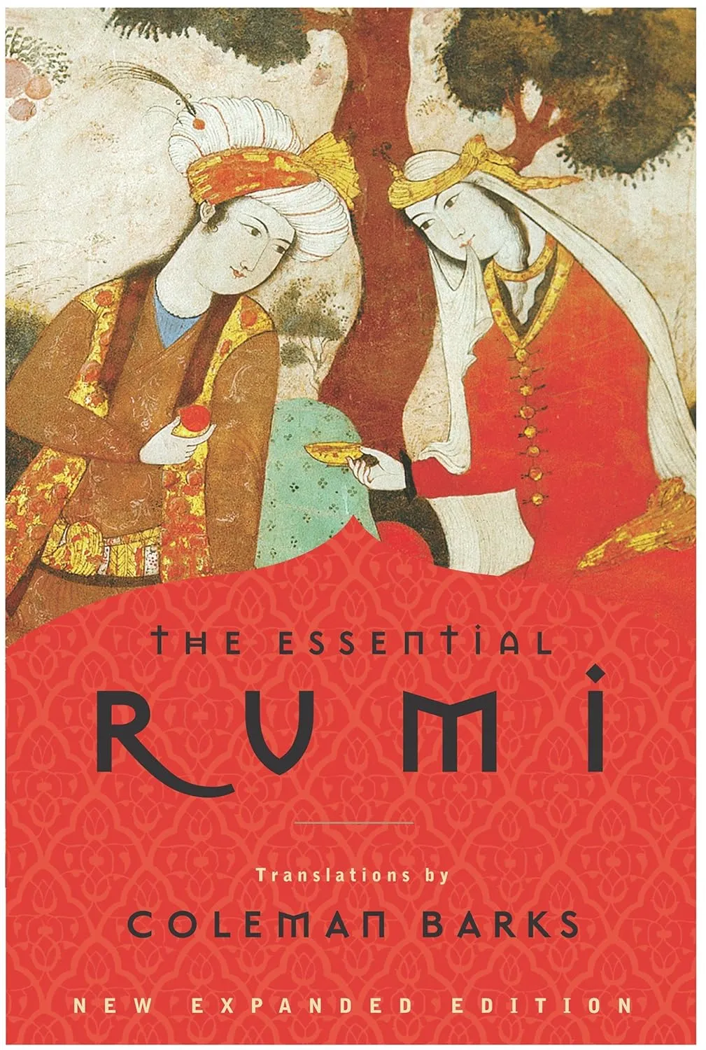 The Essential Rumi, New Expanded Edition Paperback  May 28, 2004