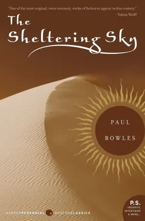 The Sheltering Sky (P.S.) Paperback  September 20, 2005