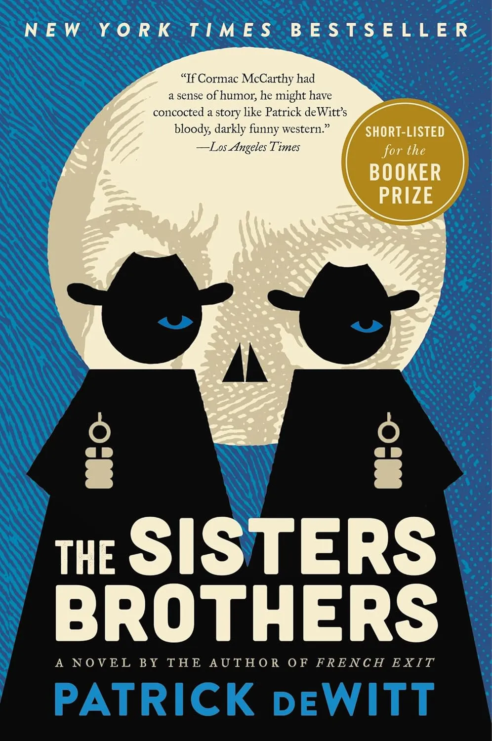 The Sisters Brothers Paperback  February 14, 2012